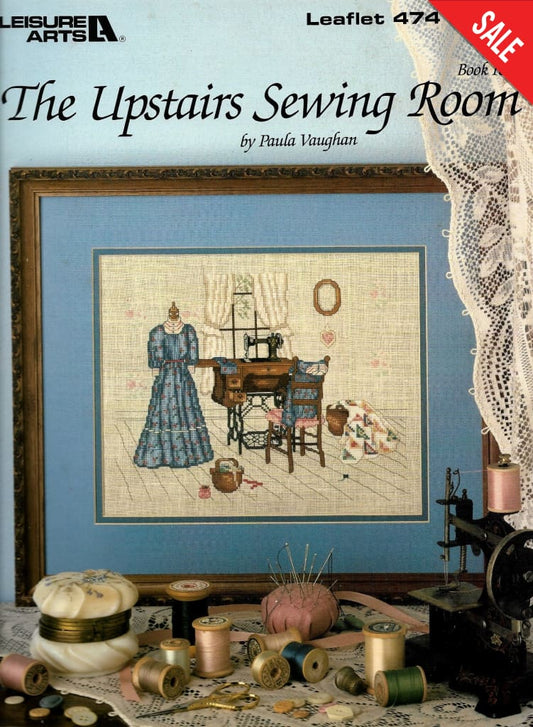 Leisure Arts Paula Vaughan The Upstairs Sewing Room 474 cross stitch