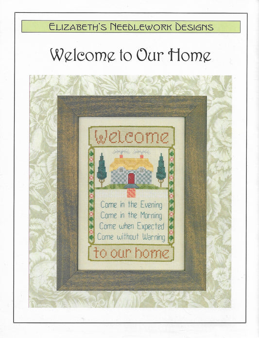 Elizabeth's Designs Welcome To Our Home  cross stitch pattern