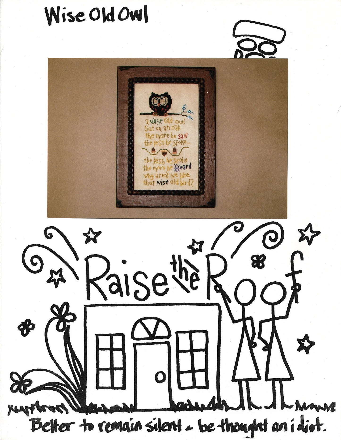 Raise the Roof Wise Old Owl cross stitch pattern