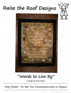 Raise the Roof Words to live by cross stitch pattern