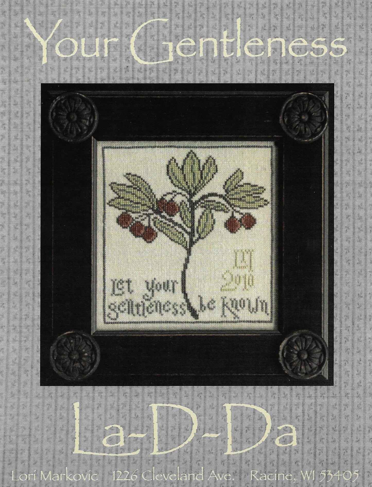 La-D-Da Your Gentleness cross stitch pattern